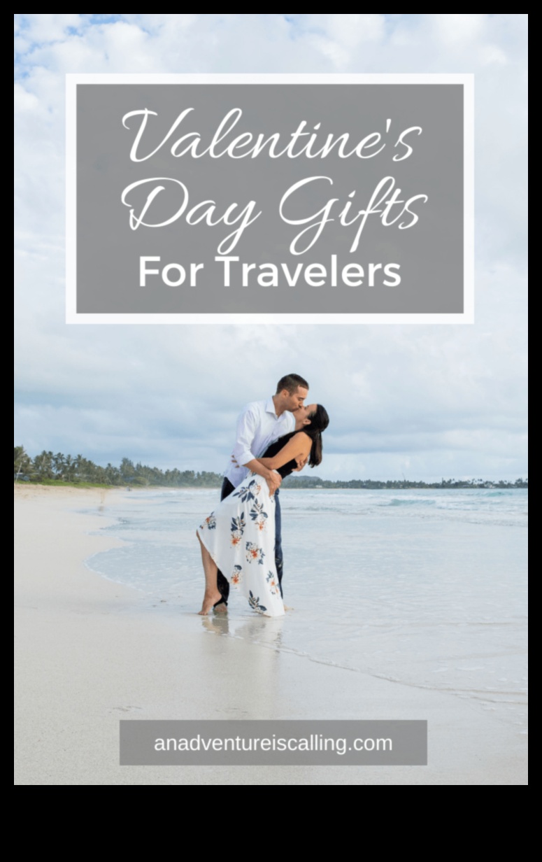 ניצוץ הרפתקאות: מתנות בהשראת נסיעות ליום ולנטיין נועז