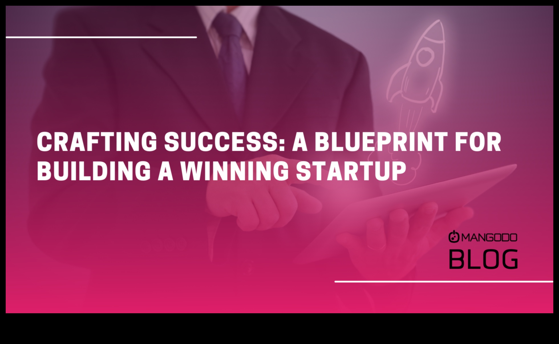 שרטוטים למחר: אסטרטגיות סטארט-אפ להיום